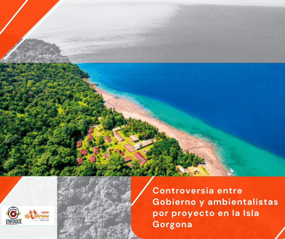 Controversia entre Gobierno y ambientalistas por proyecto en la Isla Gorgona