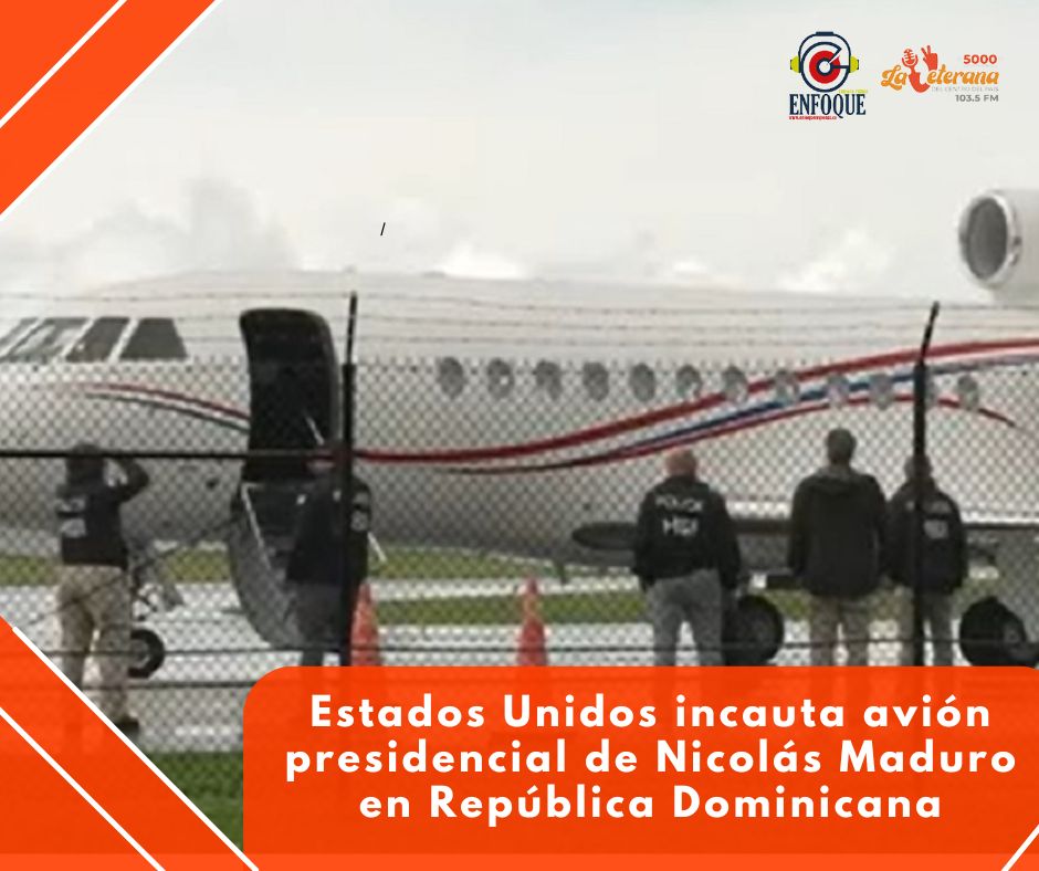 Estados Unidos incauta avión presidencial de Nicolás Maduro en República Dominicana