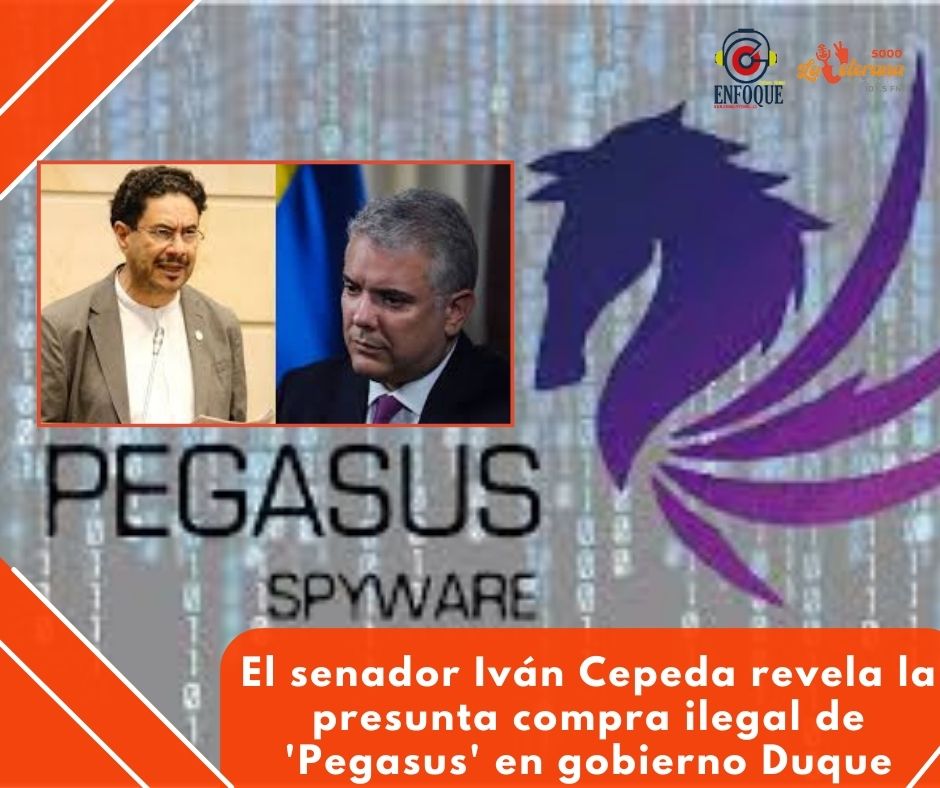 El senador Iván Cepeda revela la presunta compra ilegal de ‘Pegasus’ en gobierno Duque