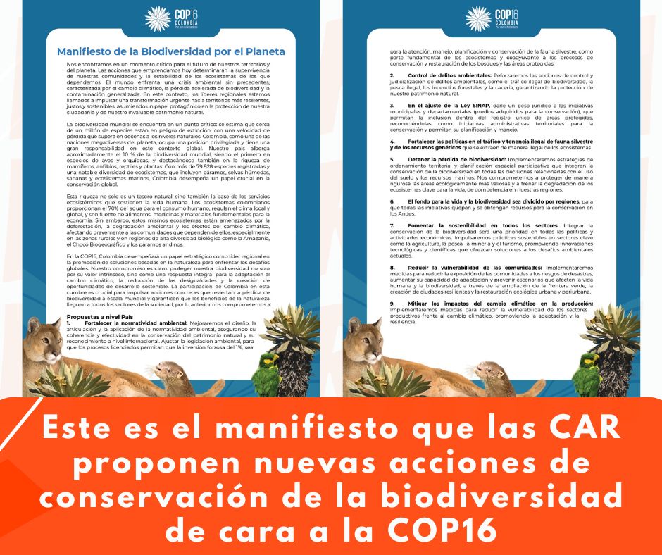 Este es el manifiesto que las CAR proponen nuevas acciones de conservación de la biodiversidad de cara a la COP16