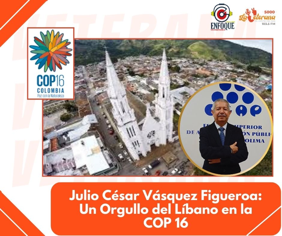 Julio César Vásquez Figueroa: Un Orgullo del Líbano en la COP 16