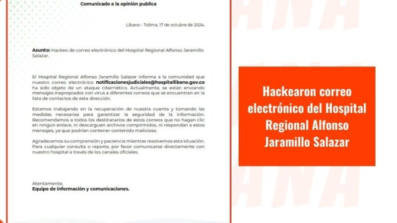 Hackearon correo electrónico del Hospital Regional Alfonso Jaramillo Salazar