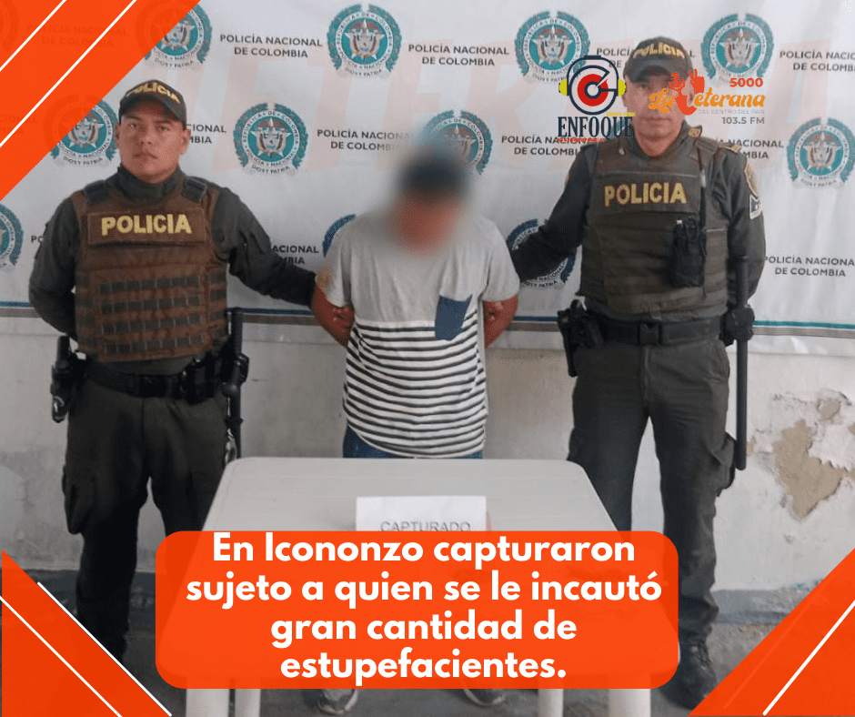 En Icononzo, policía Tolima logró la captura de un sujeto a quien se le incautó gran cantidad de estupefacientes.