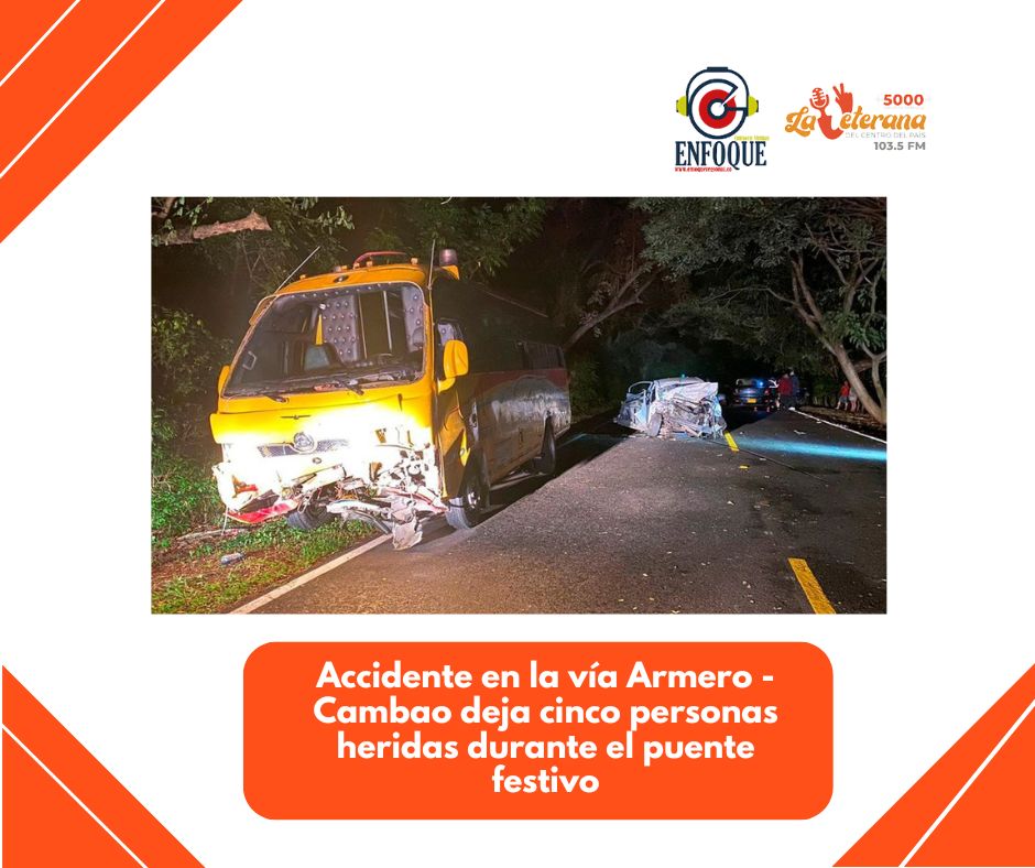 Accidente en la vía Armero-Cambao deja cinco personas heridas durante el puente festivo