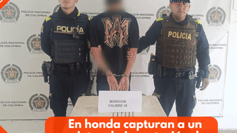 En honda, policía Tolima logro la captura de un sujeto y la incautación de munición