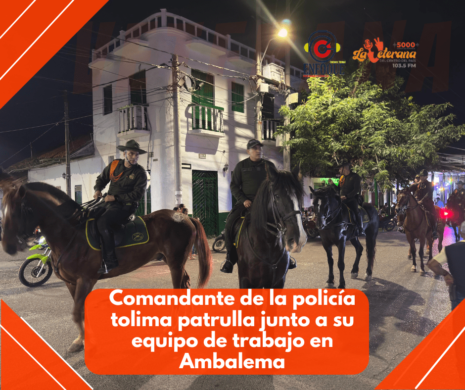 En ambalema, comandante de la policía tolima patrulla junto a su equipo de trabajo los diferentes barrios del municipio