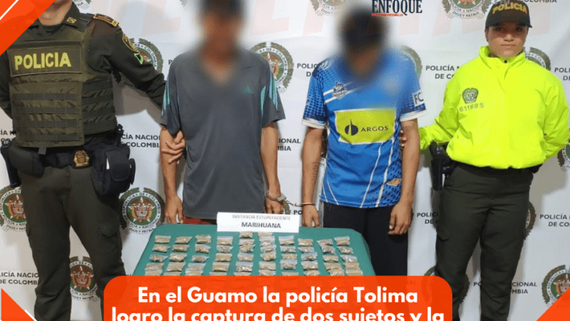 En el guamo, sijin de la policía Tolima logro la captura de dos sujetos y la incautación de gran cantidad de estupefacientes.