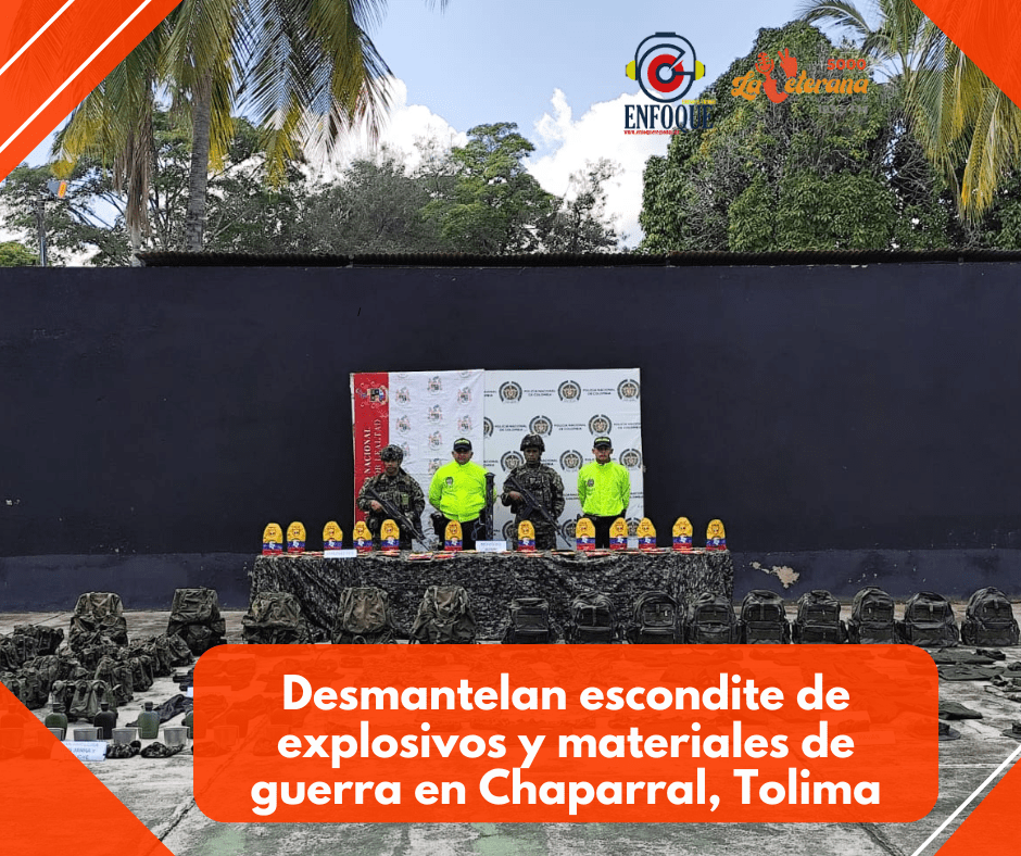 Desmantelan escondite de explosivos y materiales de guerra en Chaparral, Tolima