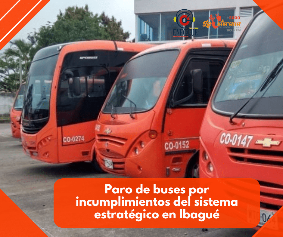 Paro de buses por incumplimientos del sistema estratégico en Ibagué