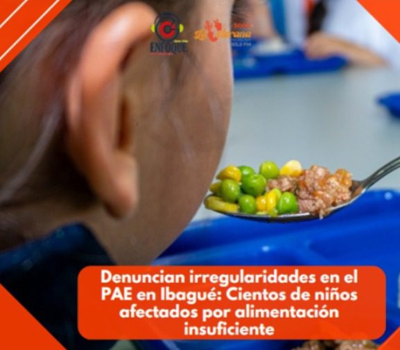 Denuncian irregularidades en el PAE en Ibagué: Cientos de niños afectados por alimentación insuficiente