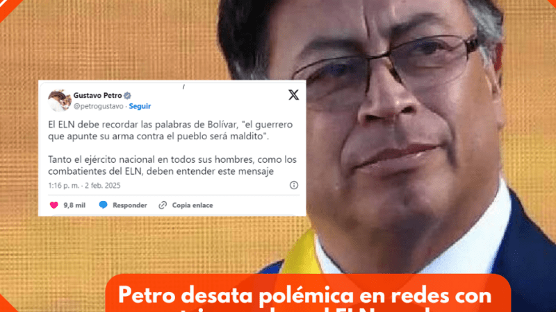 Petro desata polémica en redes con trinos sobre el ELN en el Catatumbo