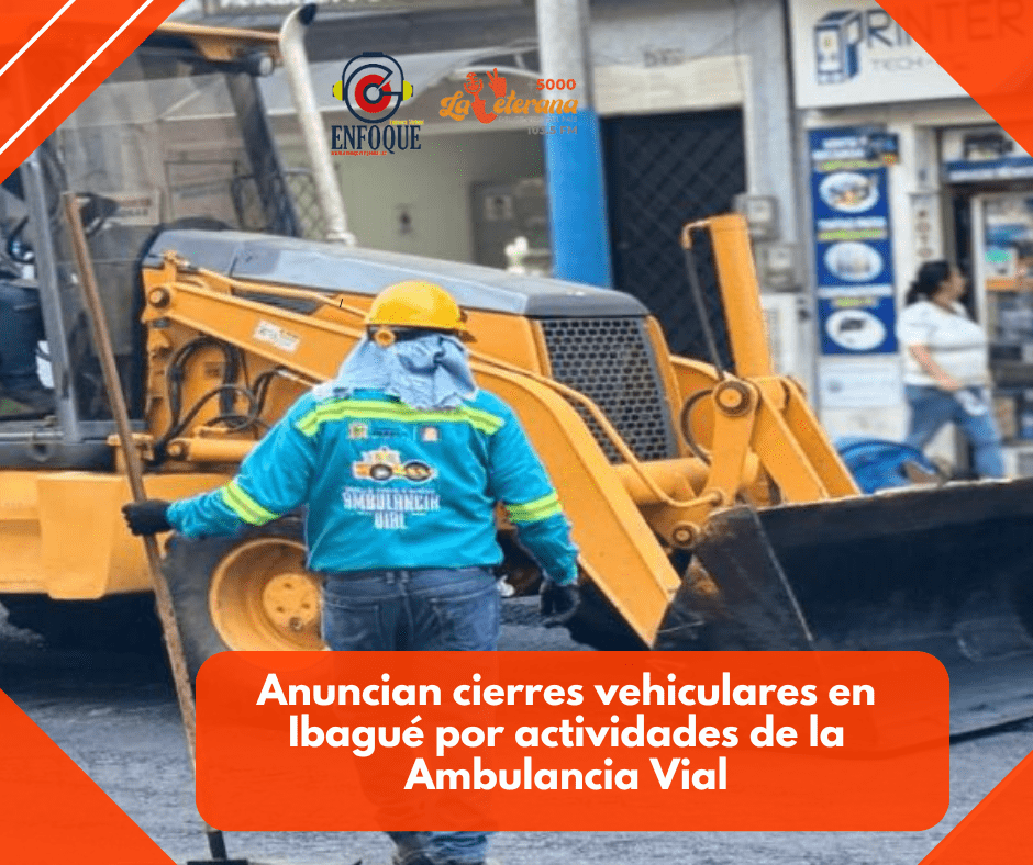 Anuncian cierres vehiculares en Ibagué por actividades de la Ambulancia Vial