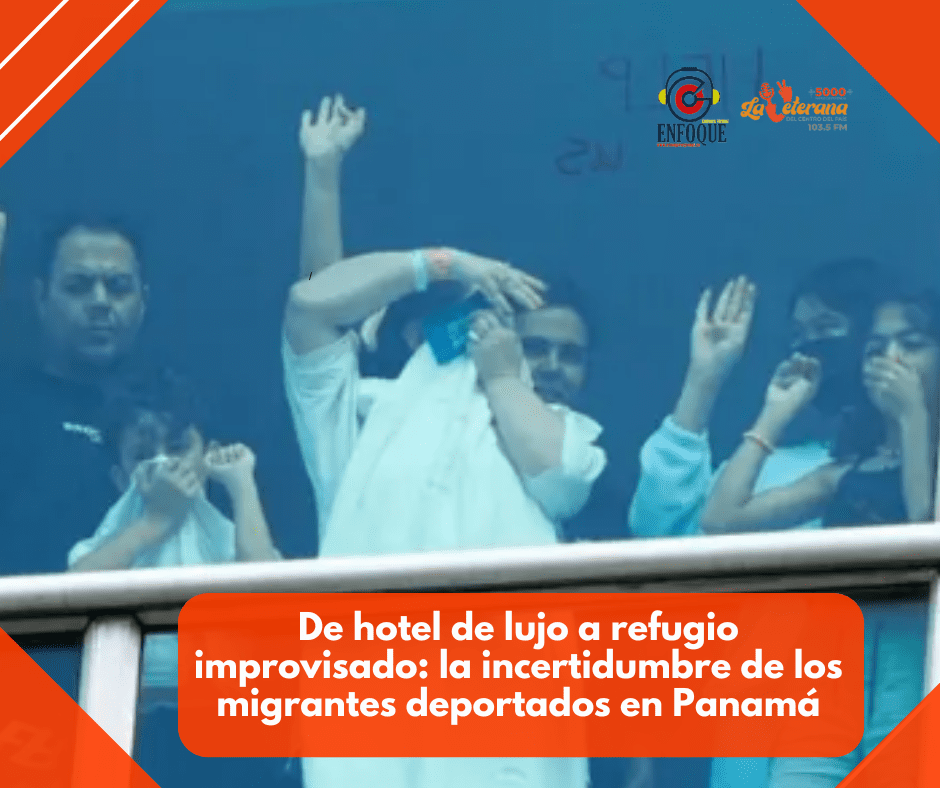 De hotel de lujo a refugio improvisado: la incertidumbre de los migrantes deportados en Panamá