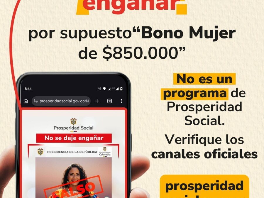 ¡Cuidado! Prosperidad Social alerta sobre el falso “Bono Mujer”