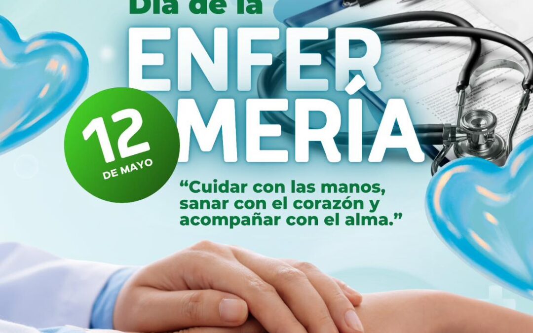 ¡Feliz día a quienes hacen de la enfermería una verdadera vocación de servicio!